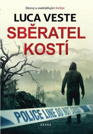 Sběratel kostí  - Luca Veste