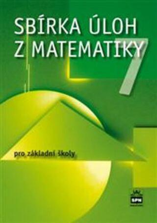 Sbírka úloh z matematiky 7 pro základní školy - Josef Trejbal