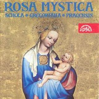 Schola Gregoriana Pragensis – Rosa mystica CD