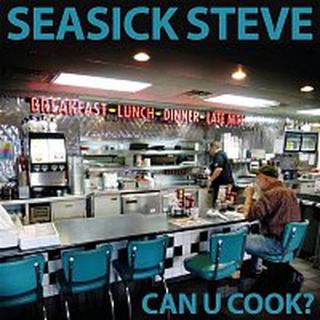 Seasick Steve – Can U Cook? CD
