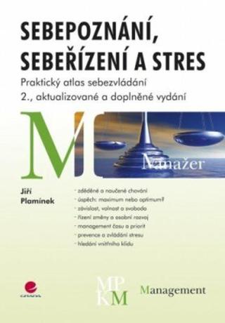 Sebepoznání, sebeřízení a stres - Jiří Plamínek - e-kniha