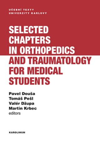 Selected chapters in orthopedics and traumatology for medical students - e-kniha