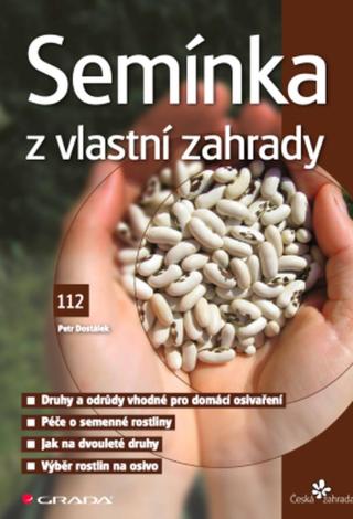 Semínka z vlastní zahrady - Dostálek Petr - e-kniha