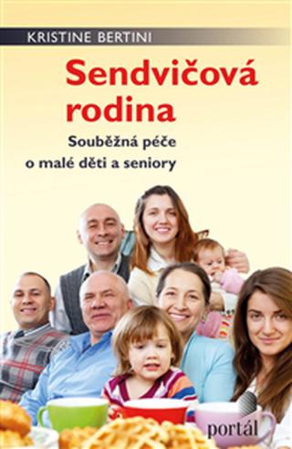 Sendvičová rodina - Kristine Bertini