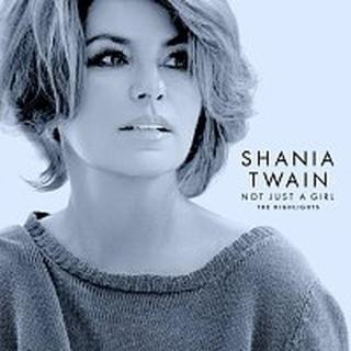 Shania Twain – Not Just A Girl