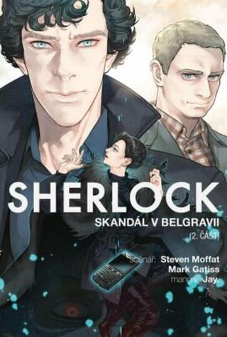 Sherlock 5 - Skandál v Belgravii 2 - Mark Gatiss, Steven Moffat