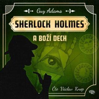 Sherlock Holmes a Boží dech - Guy Adams - audiokniha