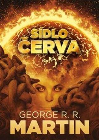 Sídlo červa - George R.R. Martin, John Picacio