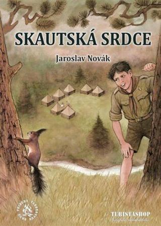 Skautská srdce - Jaroslav Novák