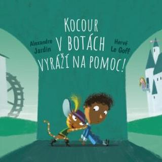 Skoč si do pohádky: Kocour v botách vyráží na pomoc! - Alexandre Jardin, Hervé Le Goff