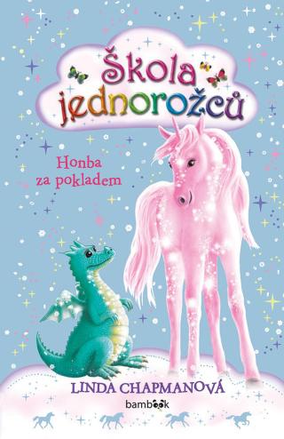 Škola jednorožců - Honba za pokladem, Chapmanová Linda