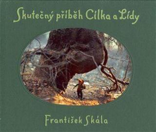 Skutečný příběh Cílka a Lídy - František jr. Skála