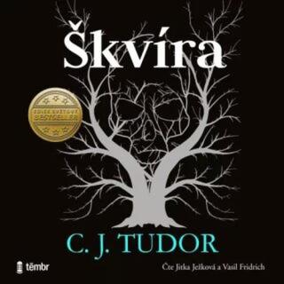 Škvíra - C. J. Tudor - audiokniha