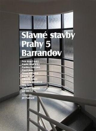 Slavné stavby Prahy 5 - Barrandov - Petr Krajči, Patrik Líbal