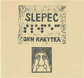 Slepec - Ján Rakytka