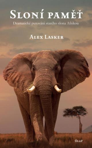 Sloní paměť - Alex Lasker - e-kniha