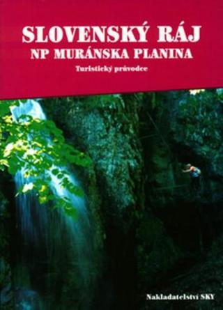 Slovenský ráj - NP Muránska planina - Otakar Brandos