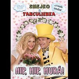 Smejko a Tanculienka – Hip, hip, hurá! DVD