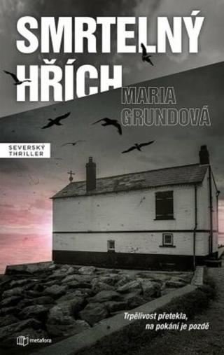 Smrtelný hřích - Maria Grundová - e-kniha