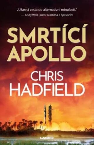 Smrtící Apollo  - Chris Hadfield