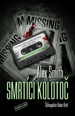 Smrtící kolotoč - Alex Smith - e-kniha