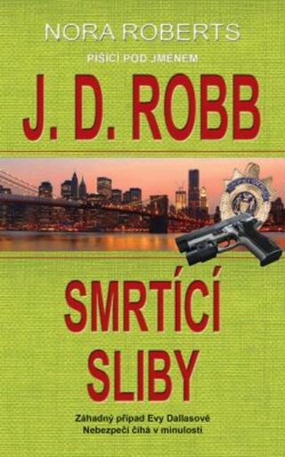 Smrtící sliby - J.D. Robb - e-kniha