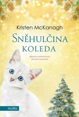 Sněhulčina koleda - McKanagh Kristen - e-kniha