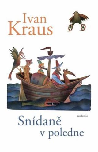 Snídaně v poledne - Ivan Kraus