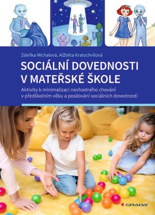 Sociální dovednosti v mateřské škole, Michalová Zdeňka