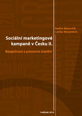 Sociální marketingové kampaně v Česku II. - Radim Bačuvčík, Lenka Harantová - e-kniha