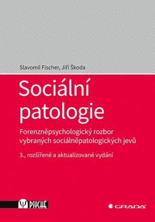 Sociální patologie, Fischer Slavomil