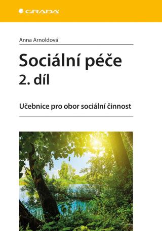 Sociální péče 2. díl, Arnoldová Anna