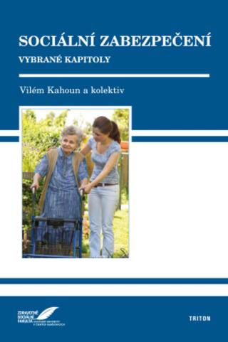 Sociální zabezpečení - Vilém Kahoun - e-kniha