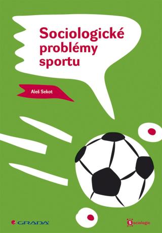 Sociologické problémy sportu, Sekot Aleš