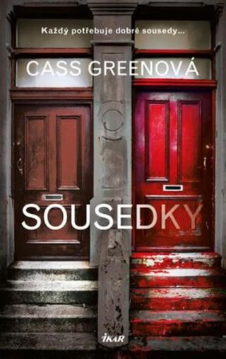 Sousedky - Greenová Cass