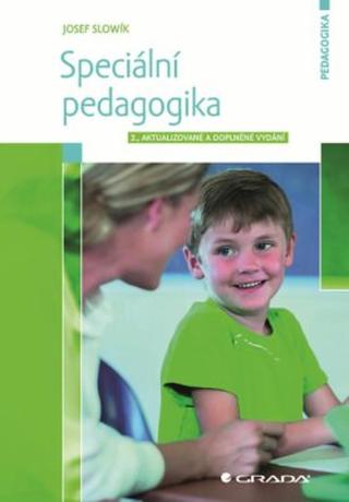 Speciální pedagogika - Josef Slowik