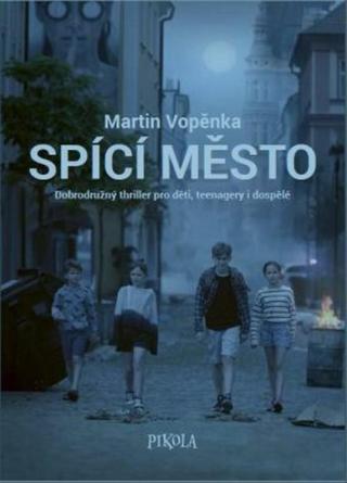 Spící město - Martin Vopěnka