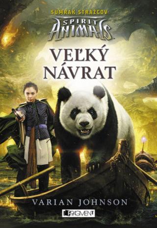 Spirit Animals: Súmrak strážcov 3 - Veľký návrat - Varian Johnson - e-kniha