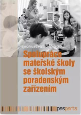 Spolupráce mateřské školy se školským poradenským zařízením - Marie Najmonová