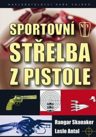 Sportovní střelba z pistole - Skanaker, Antal