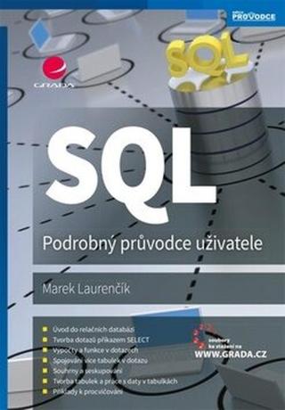 SQL - Podrobný průvodce uživatele - Marek Laurenčík