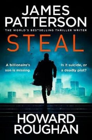 Steal - James Patterson, Howard Roughan
