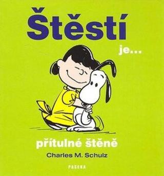 Štěstí je...přítulné štěně - Charles M. Schulz