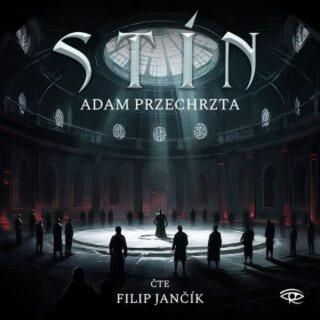 Stín - Adam Przechrzta - audiokniha