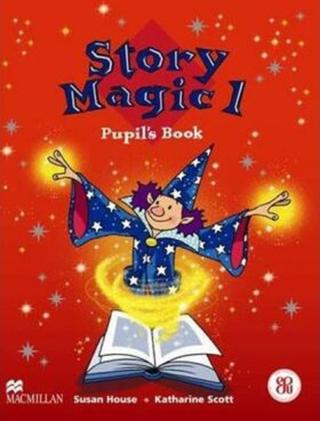 Story Magic Level 1: Pupil´s Book - Susan House