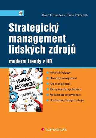 Strategický management lidských zdrojů, Urbancová Hana