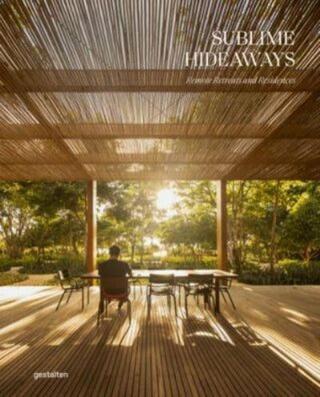 Sublime Hideaways, Remore retreats and residences