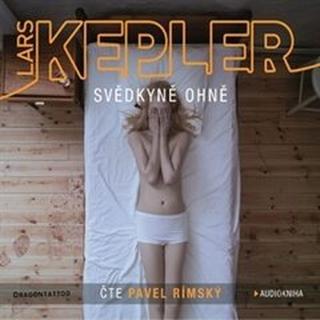 Svědkyně ohně - Lars Kepler - audiokniha