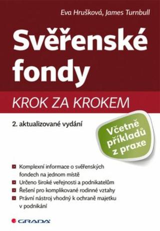 Svěřenské fondy - 2. aktualizované vydání - Eva Hrušková, Turnbull James Somerville - e-kniha