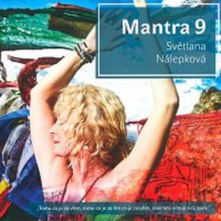 Světlana Nálepková – Mantra 9